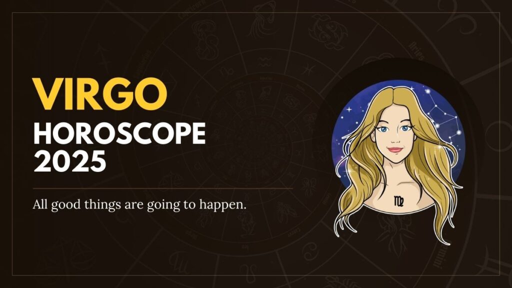 2025 Horoscope Virgo