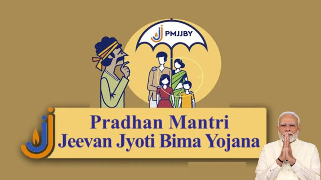 Pradhan Mantri Jeevan Jyoti Bima Yojana